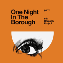 One Night in the Borough Pt One